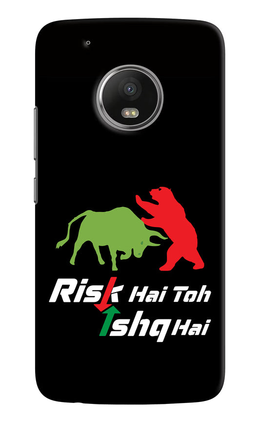 Risk Hai Toh Ishq Hai Moto G5 plus Hard Case Back Cover by Casekaro