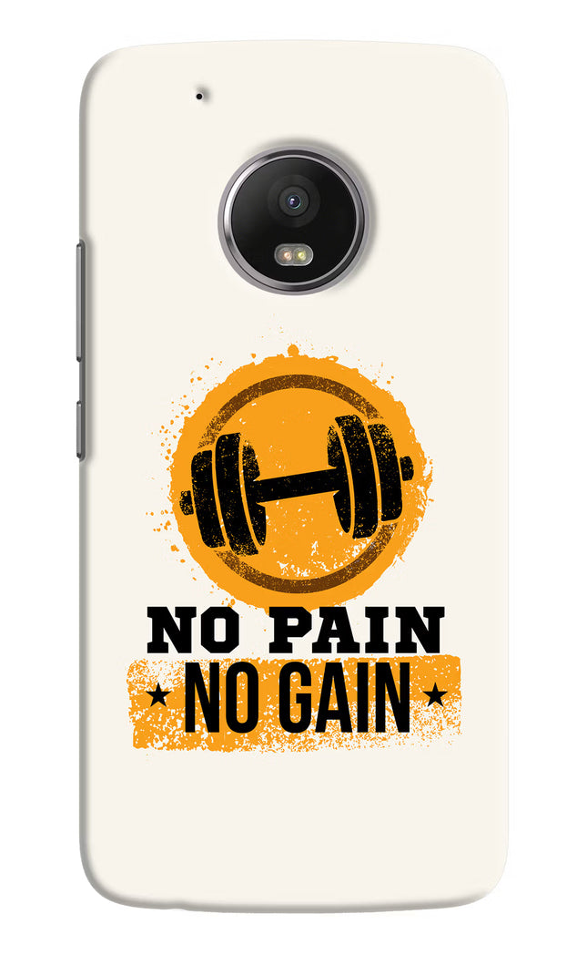 No Pain No Gain Moto G5 plus Hard Case Back Cover by Casekaro