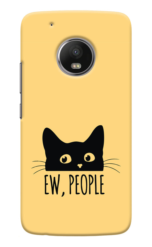 Ew People Catitude Moto G5 plus Back Cover