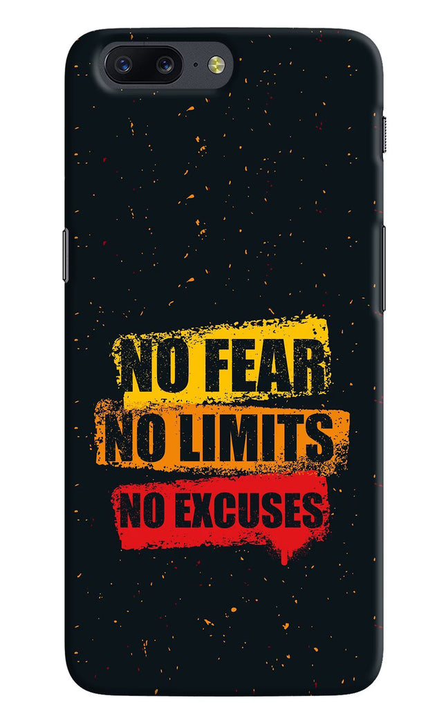 No Fear No Limits No Excuse Oneplus 5 Hard Case Back Cover by Casekaro