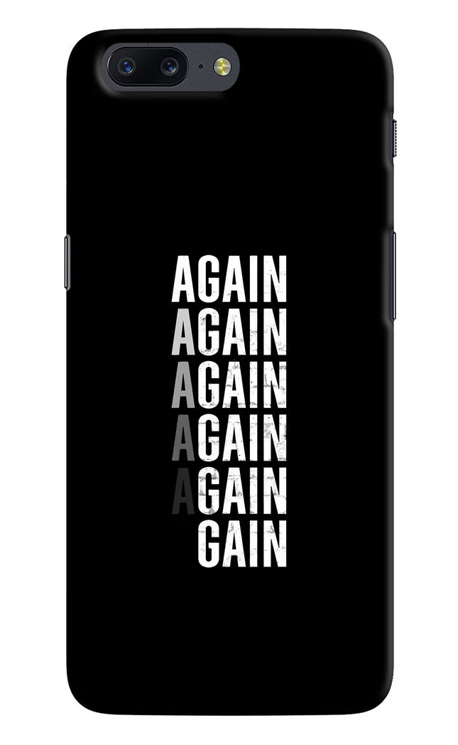 Again Again Gain Oneplus 5 Hard Case Back Cover by Casekaro