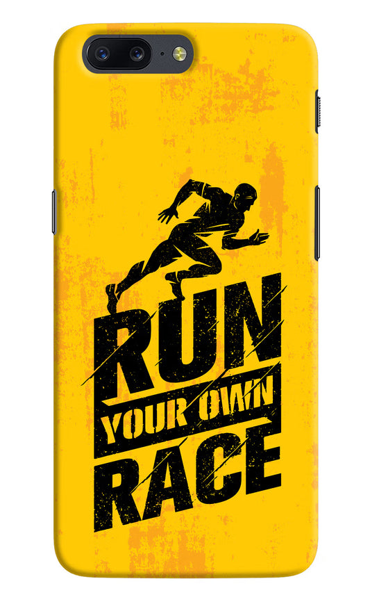 Run Your Own Race Oneplus 5 Hard Case Back Cover by Casekaro