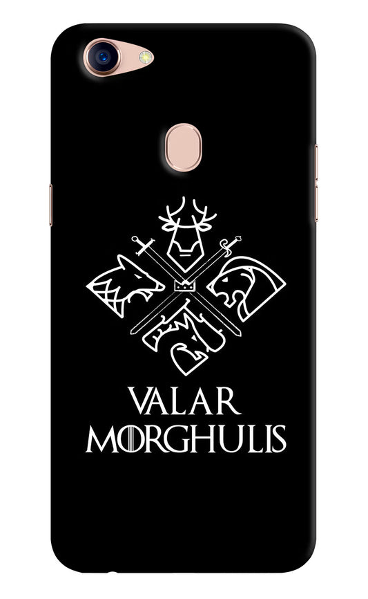 Valar Morghulis | Game Of Thrones Oppo F5 Hard Case Back Cover by Casekaro