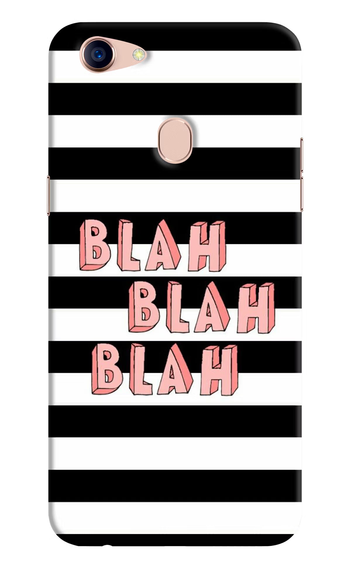 Blah Blah Blah Oppo F5 Hard Case Back Cover by Casekaro