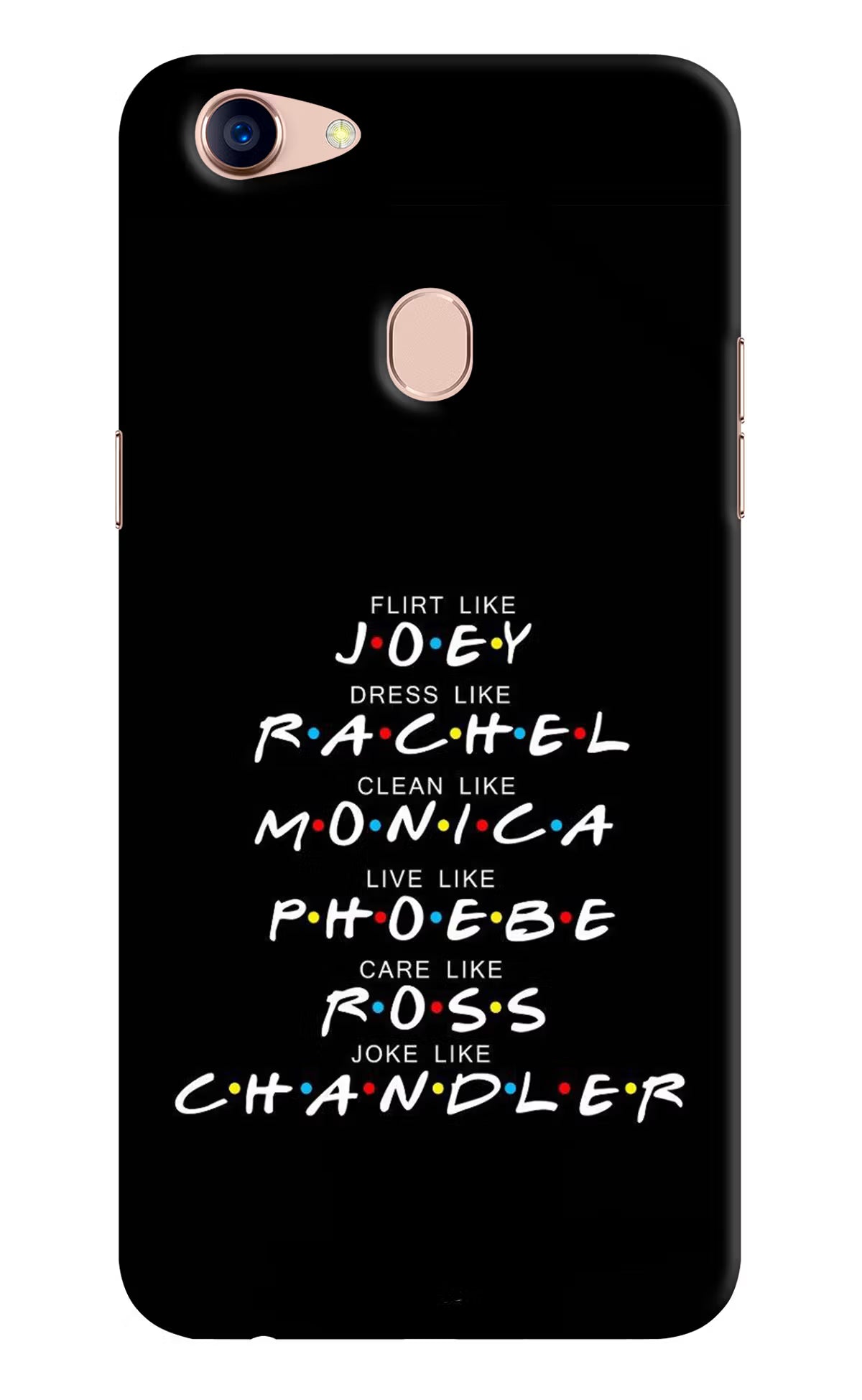 FRIENDS Character Oppo F5 Hard Case Back Cover by Casekaro
