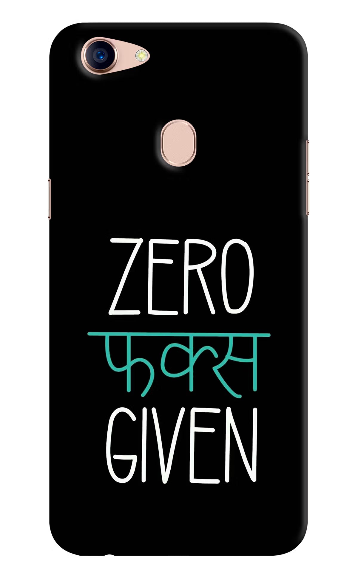 Zero Fucks Given Oppo F5 Hard Case Back Cover by Casekaro
