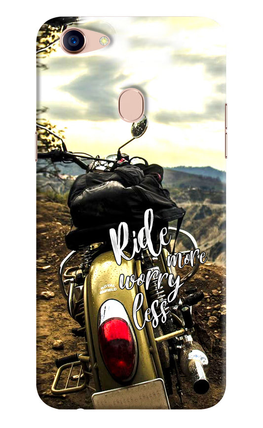 Ride More Worry Less Oppo F5 Hard Case Back Cover by Casekaro