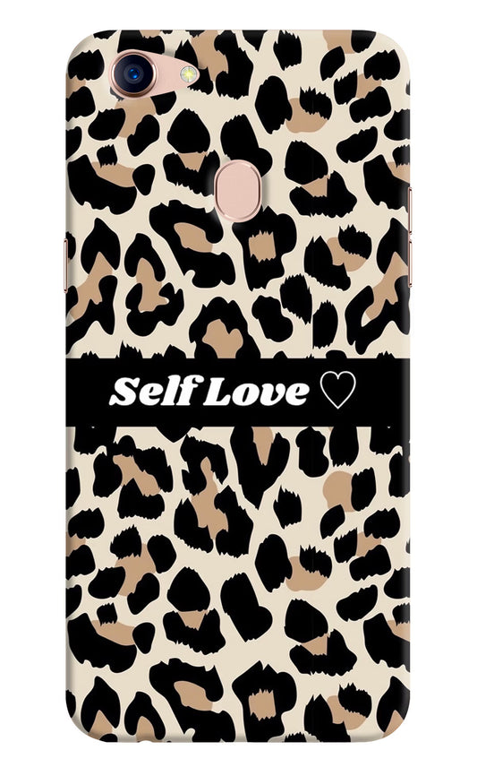 Leopard Print Self Love Oppo F5 Hard Case Back Cover by Casekaro