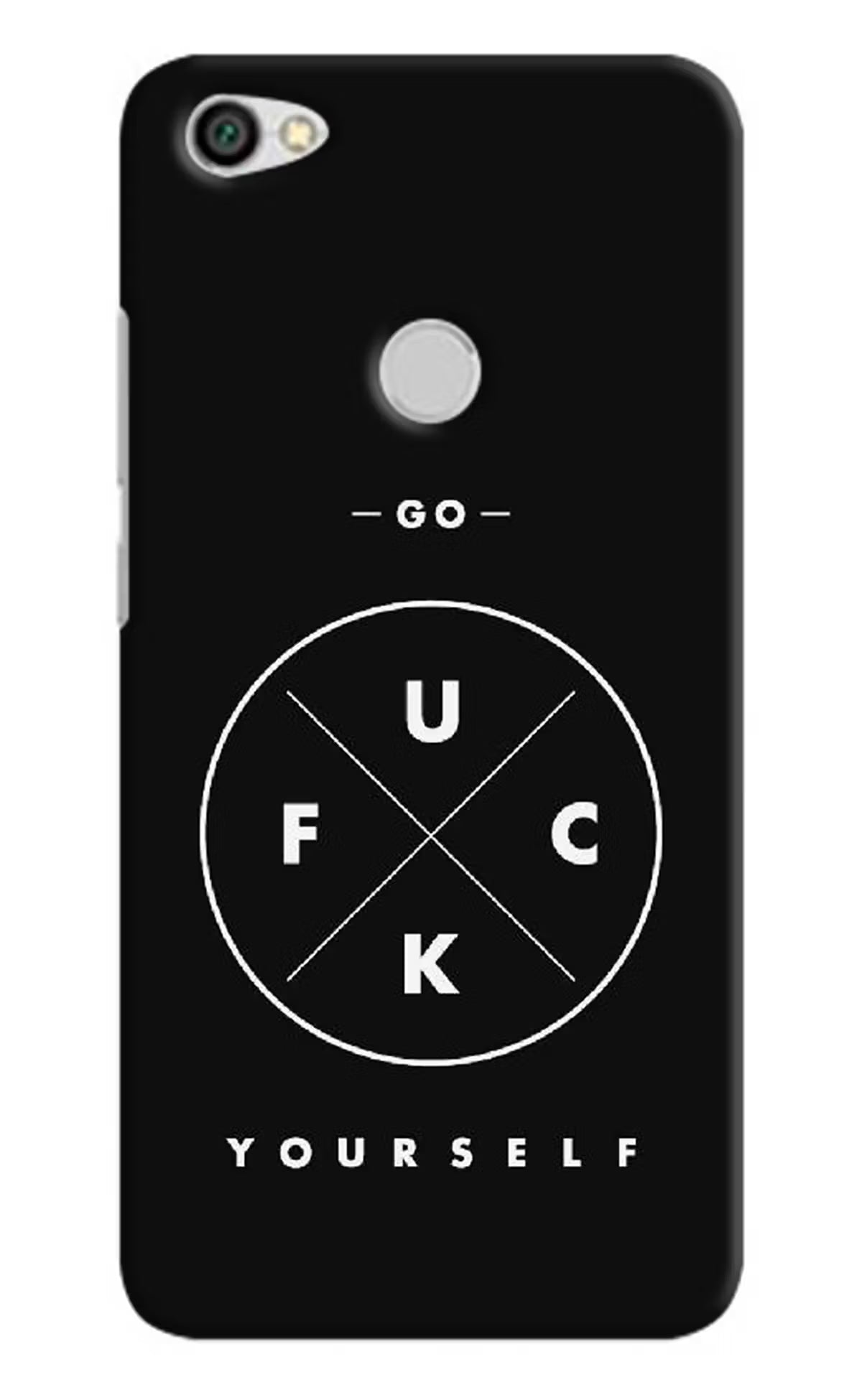 Go Fuck Yourself Redmi Y1 Hard Case Back Cover by Casekaro