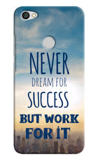 Never Dream For Success But Work For It Redmi Y1 Hard Case Back Cover by Casekaro