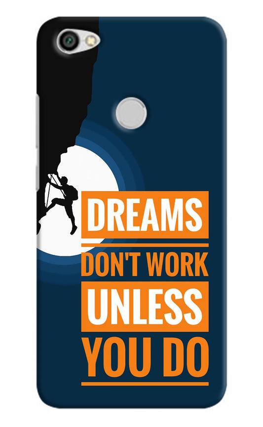 Dreams Don’T Work Unless You Do Redmi Y1 Hard Case Back Cover by Casekaro
