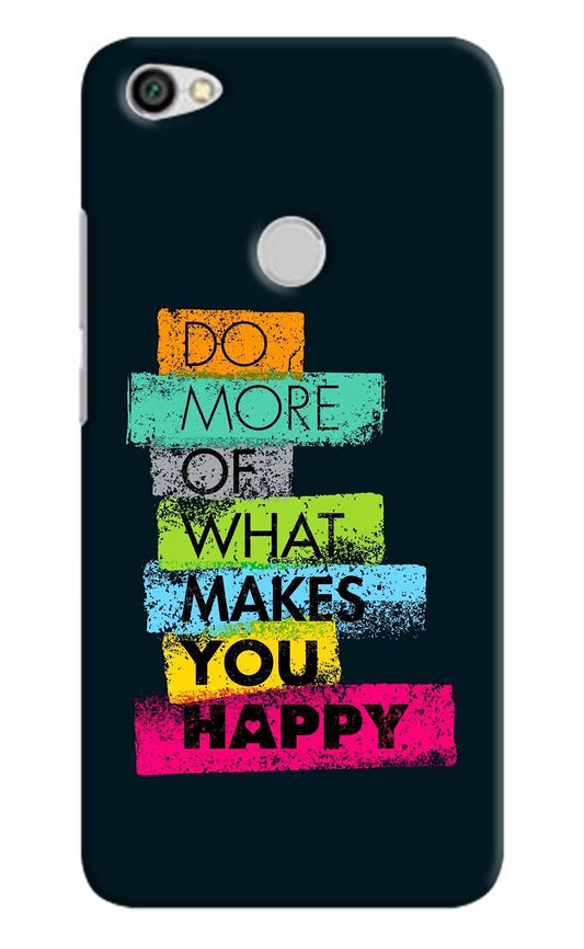 Do More Of What Makes You Happy Redmi Y1 Hard Case Back Cover by Casekaro