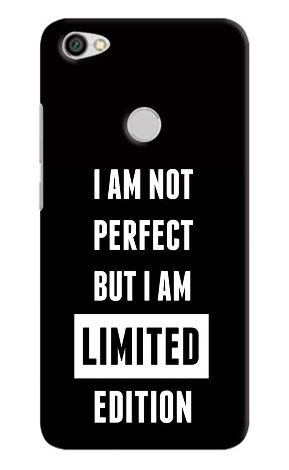 I Am Not Perfect But I Am Limited Edition Redmi Y1 Hard Case Back Cover by Casekaro
