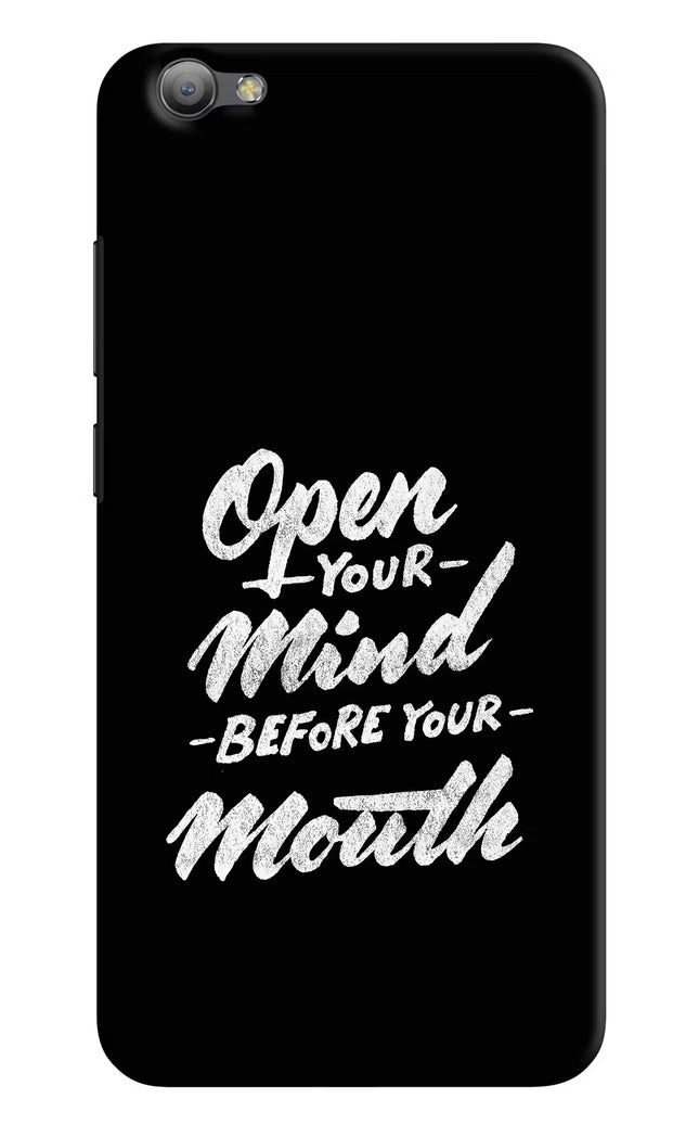 Open Your Mind Before Your Mouth Vivo V5/V5s Hard Case Back Cover by Casekaro