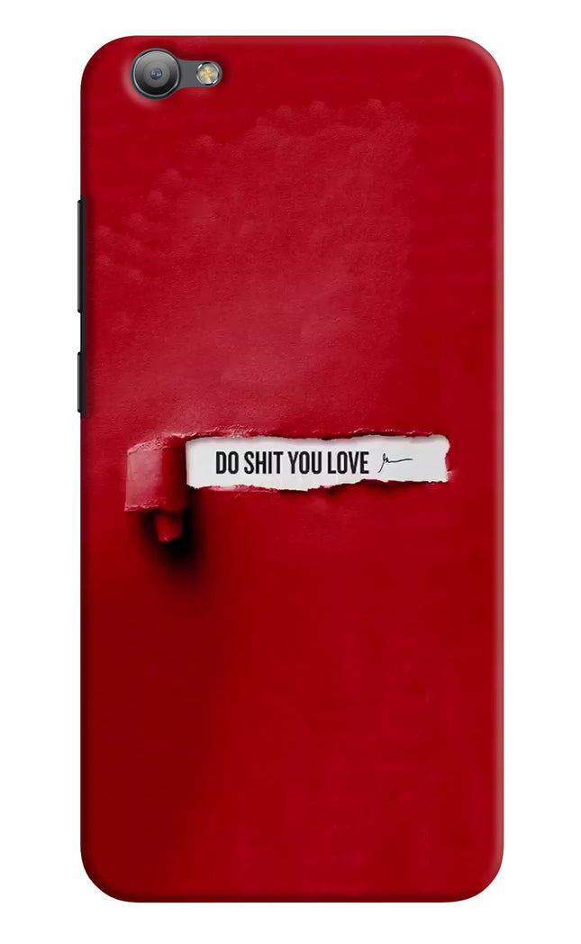 Do Shit You Love Vivo V5/V5s Hard Case Back Cover by Casekaro