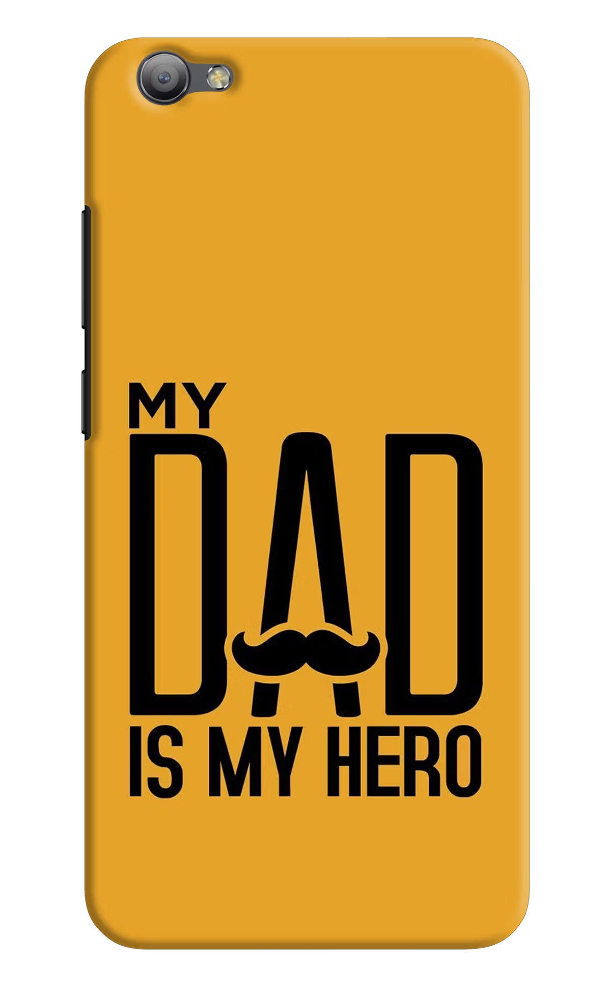 My Dad Is My Hero Vivo V5/V5s Hard Case Back Cover by Casekaro