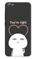 You're Right Vivo V5/V5s Hard Case Back Cover by Casekaro