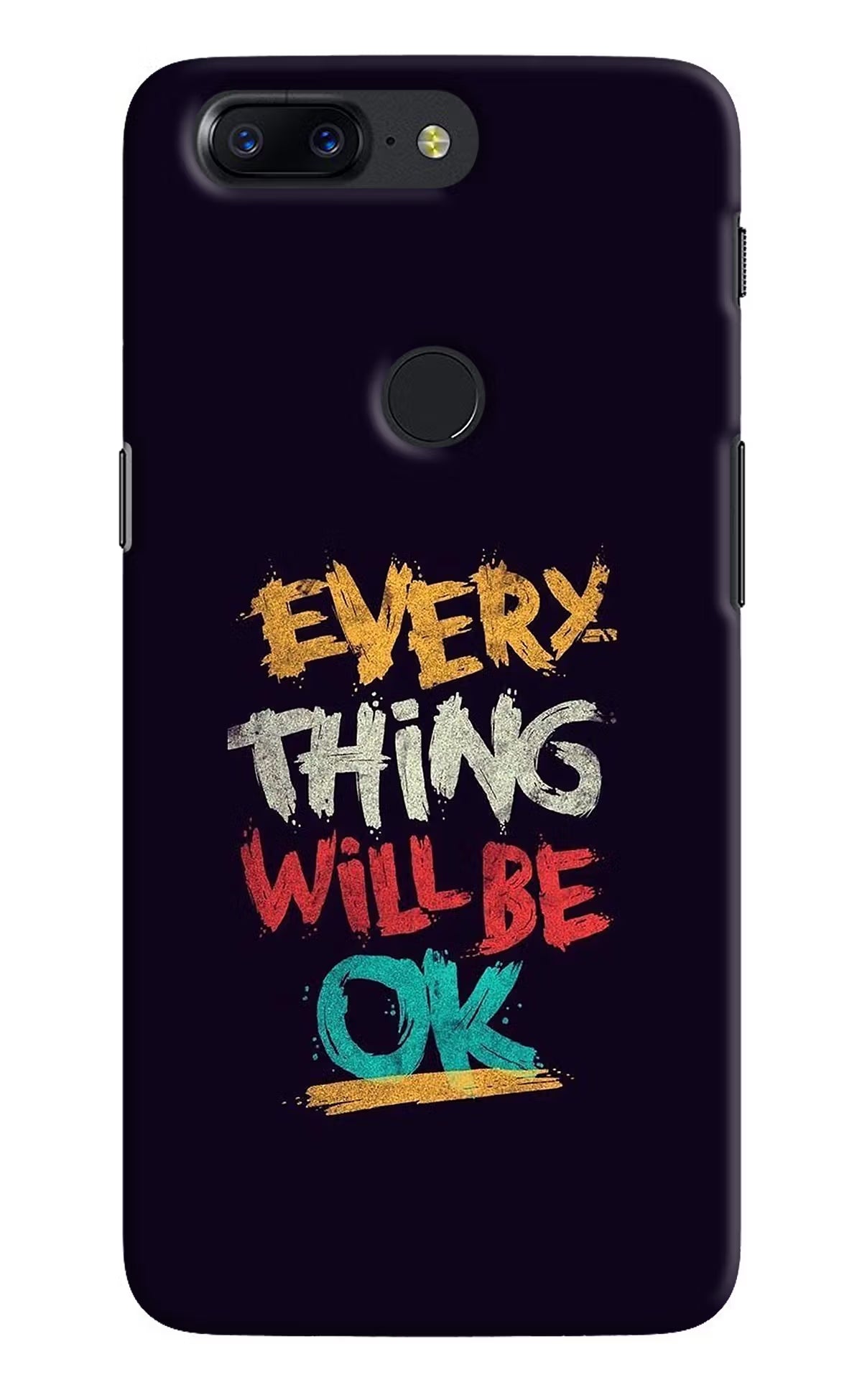 Everything Will Be Ok Oneplus 5T Hard Case Back Cover by Casekaro