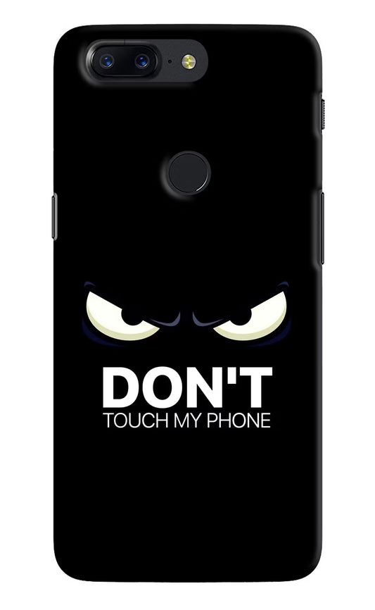 Don'T Touch My Phone Oneplus 5T Hard Case Back Cover by Casekaro
