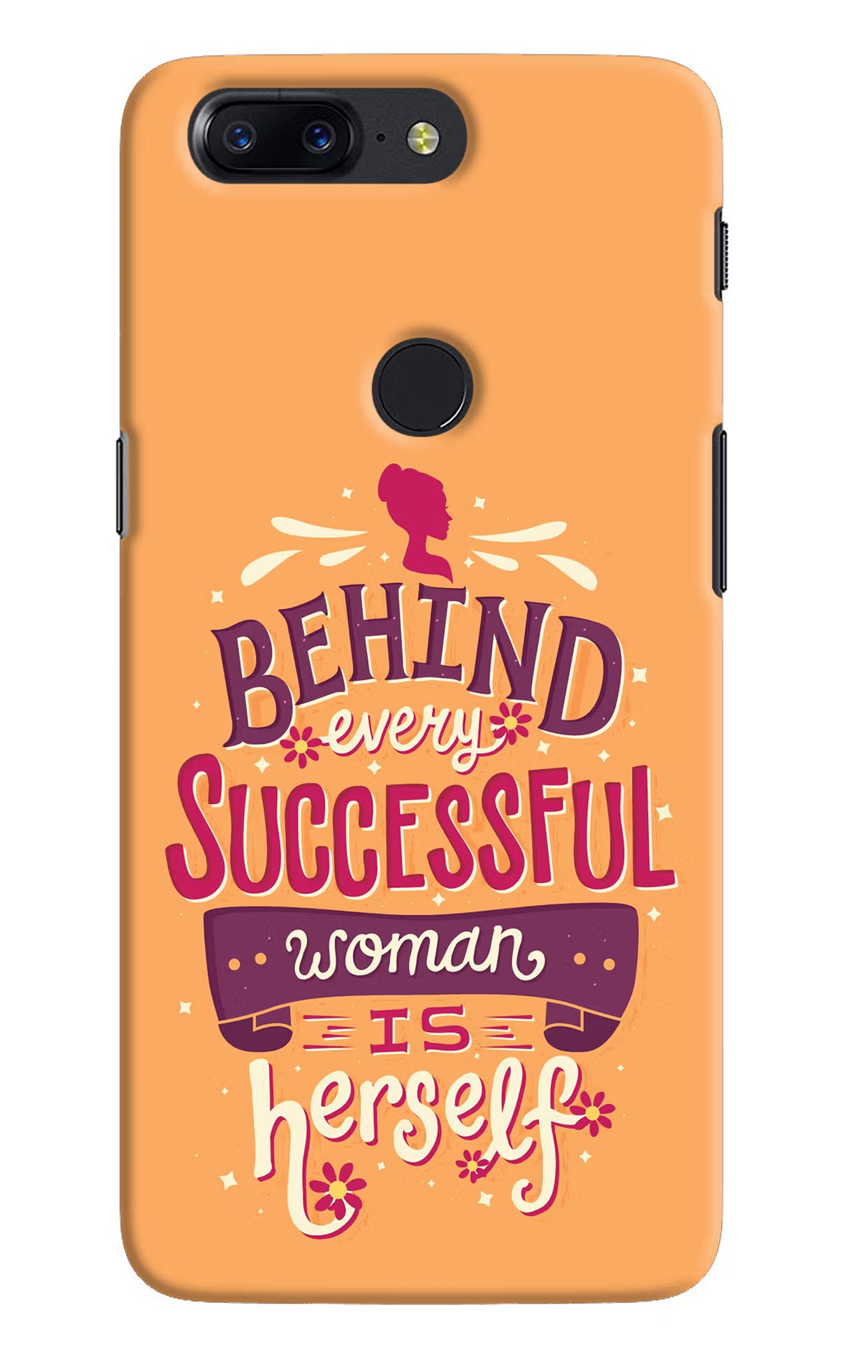 Behind Every Successful Woman There Is Herself Oneplus 5T Hard Case Back Cover by Casekaro