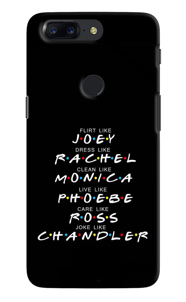 FRIENDS Character Oneplus 5T Hard Case Back Cover by Casekaro