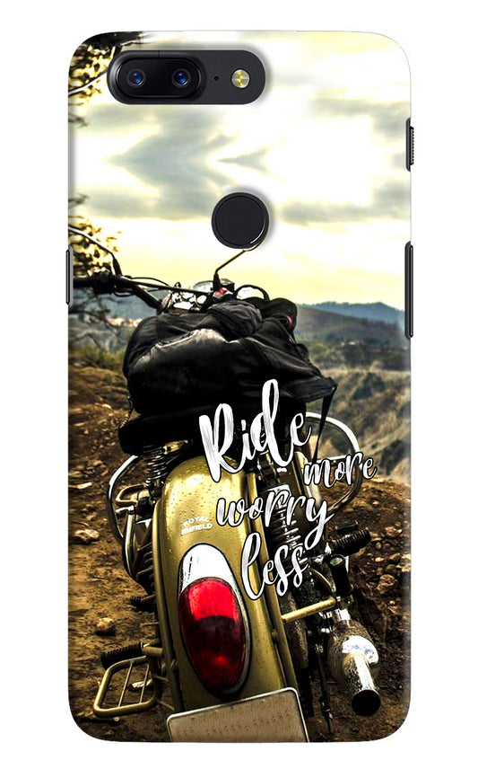 Ride More Worry Less Oneplus 5T Hard Case Back Cover by Casekaro