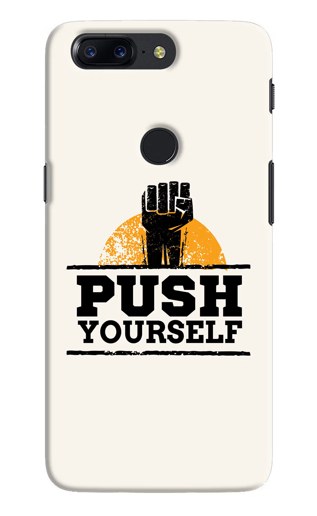 Push Yourself Oneplus 5T Hard Case Back Cover by Casekaro