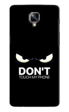 Don'T Touch My Phone Oneplus 3/3T Hard Case Back Cover by Casekaro