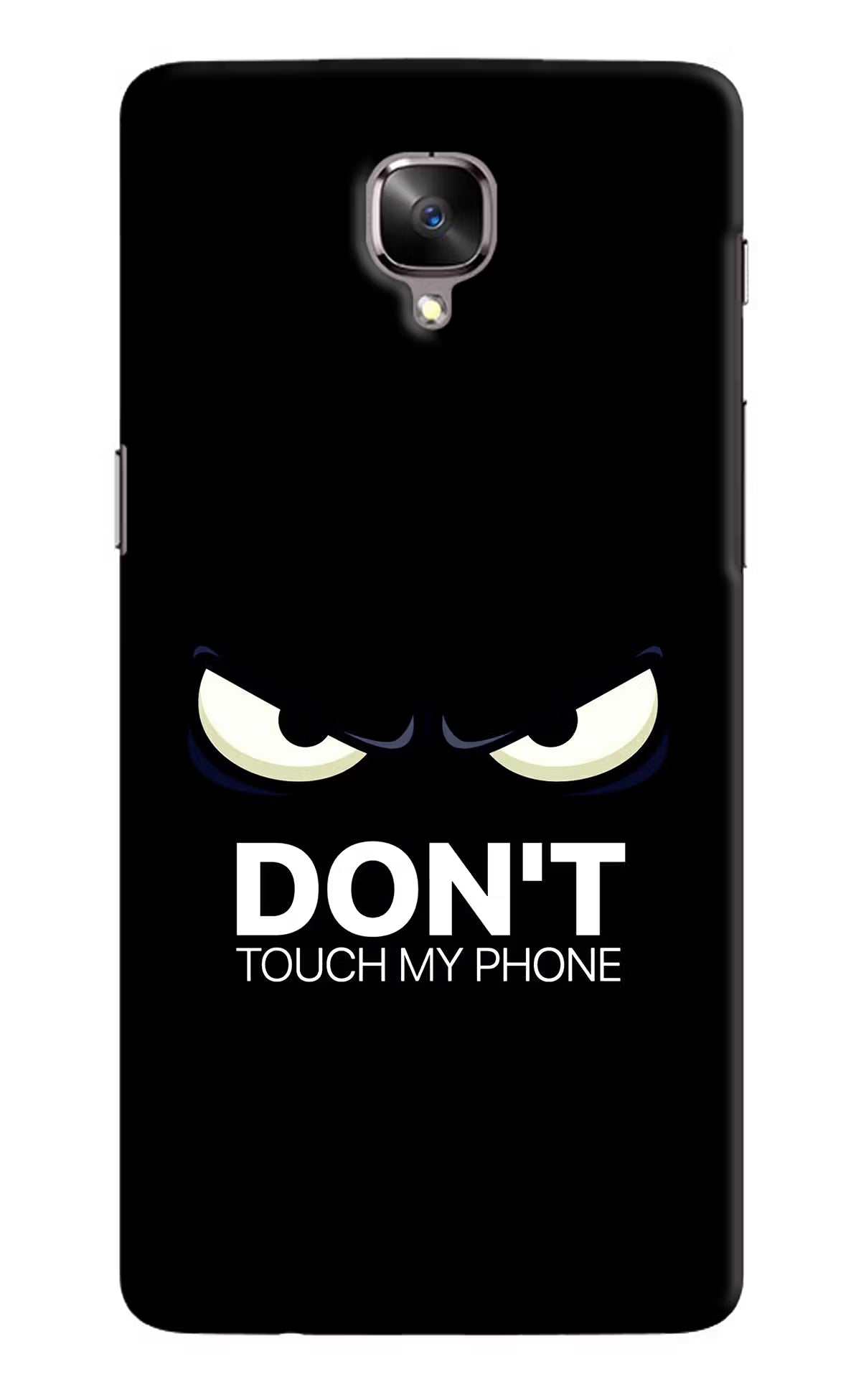 Don'T Touch My Phone Oneplus 3/3T Hard Case Back Cover by Casekaro