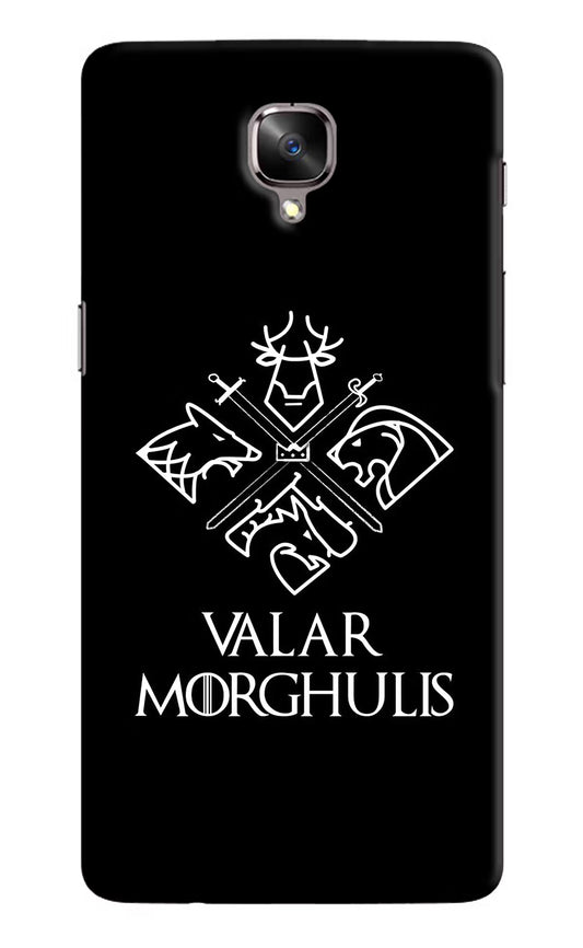 Valar Morghulis | Game Of Thrones Oneplus 3/3T Hard Case Back Cover by Casekaro