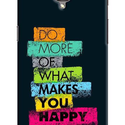 Do More Of What Makes You Happy Oneplus 3/3T Hard Case Back Cover by Casekaro
