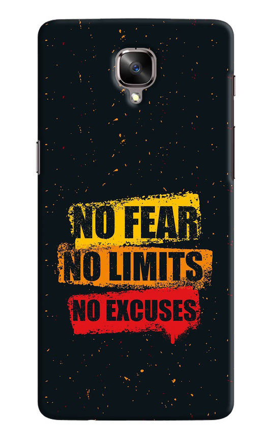 No Fear No Limits No Excuse Oneplus 3/3T Hard Case Back Cover by Casekaro