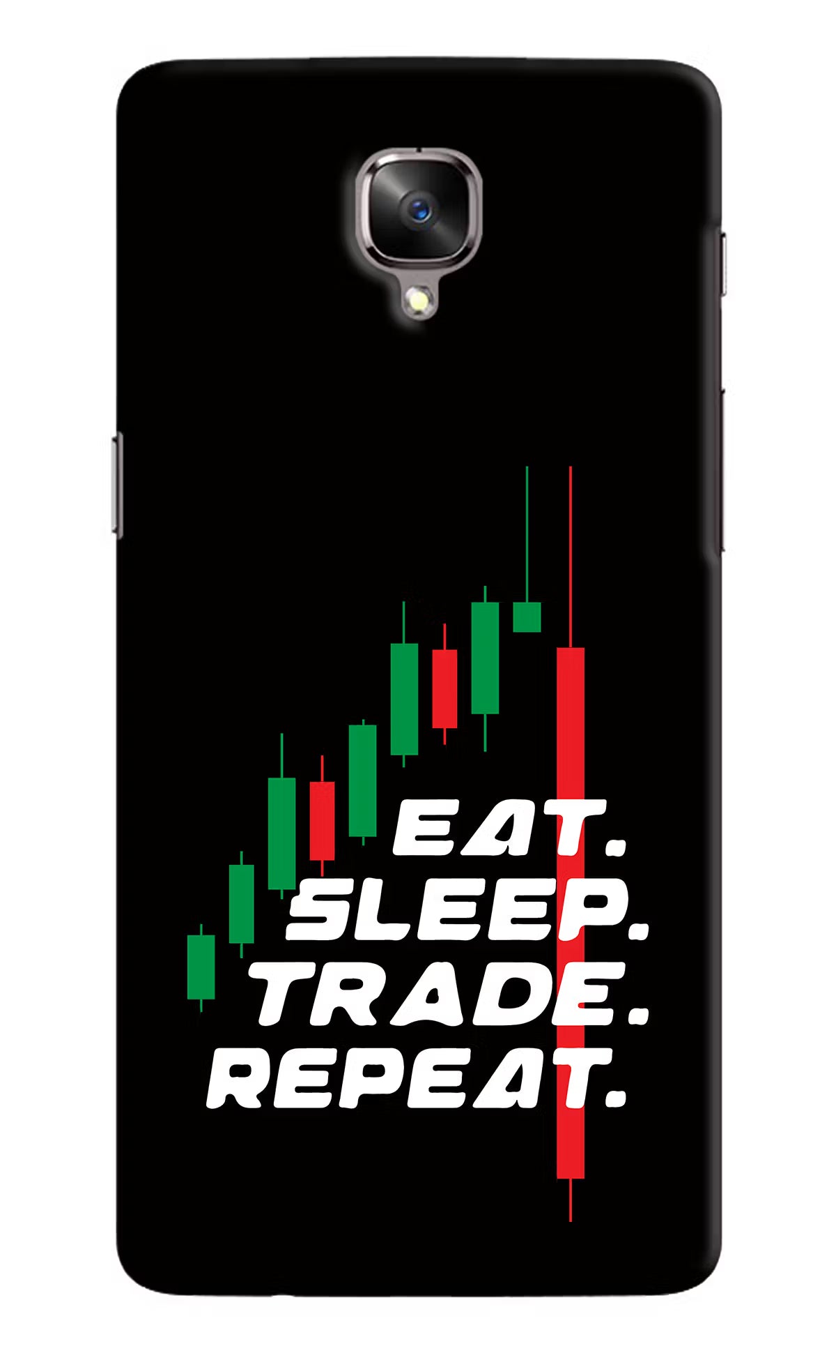 Eat Sleep Trade Repeat Oneplus 3/3T Hard Case Back Cover by Casekaro