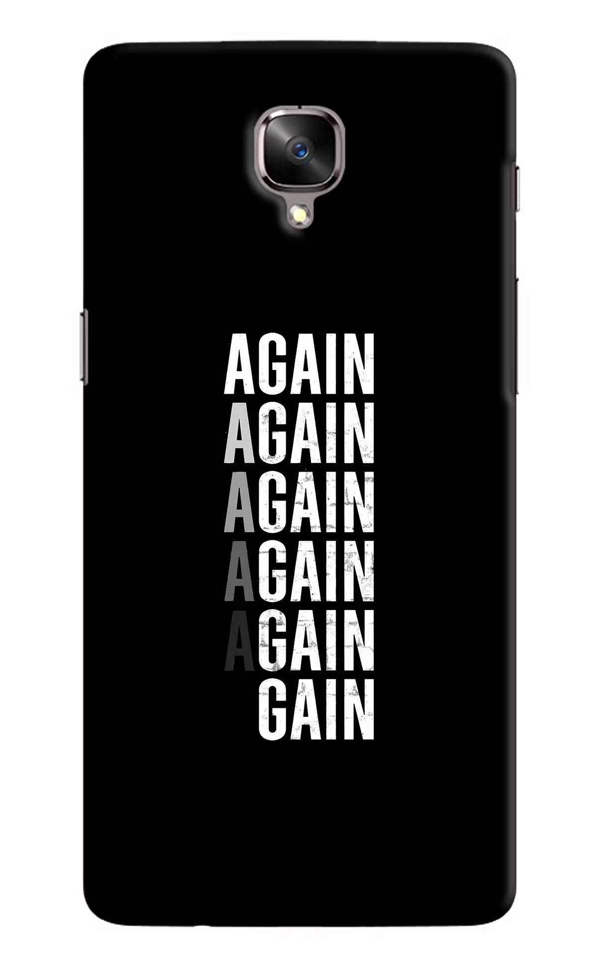 Again Again Gain Oneplus 3/3T Hard Case Back Cover by Casekaro
