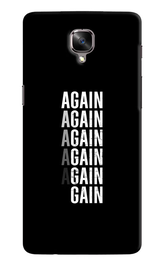 Again Again Gain Oneplus 3/3T Hard Case Back Cover by Casekaro