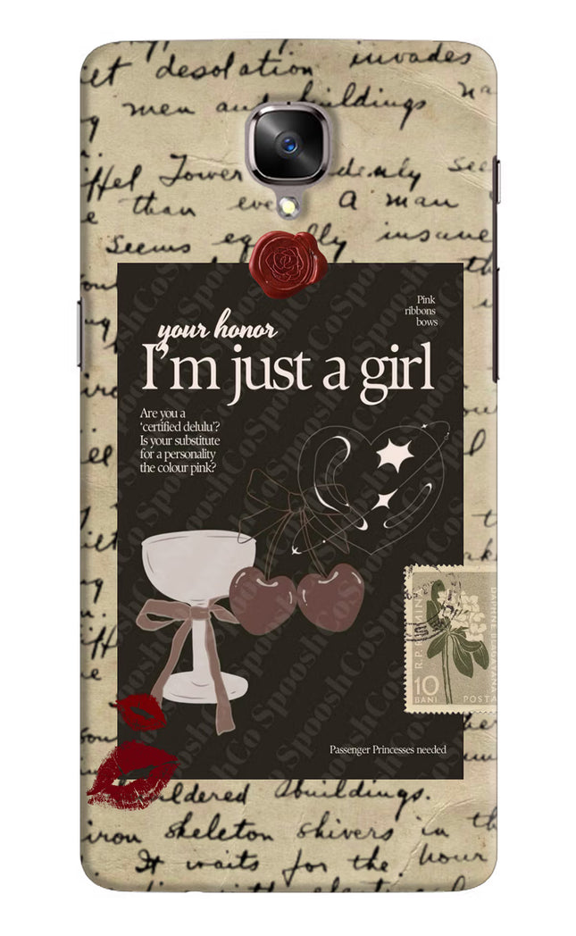 I am just a girl Oneplus 3/3T Hard Case Back Cover by Casekaro