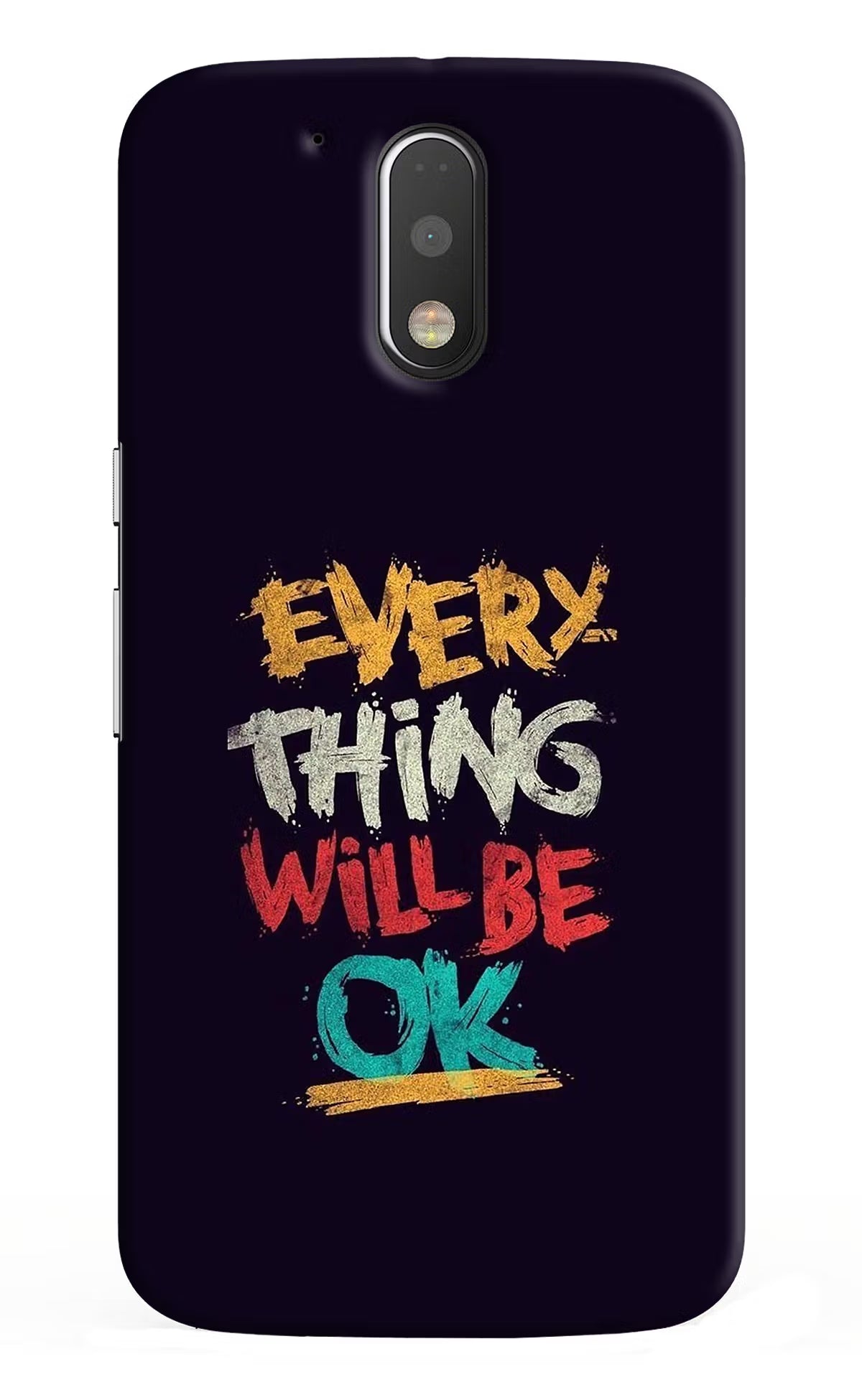 Everything Will Be Ok Moto G4/G4 plus Hard Case Back Cover by Casekaro
