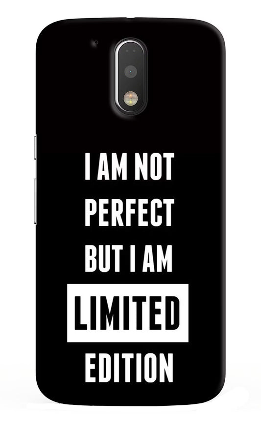 I Am Not Perfect But I Am Limited Edition Moto G4/G4 plus Hard Case Back Cover by Casekaro