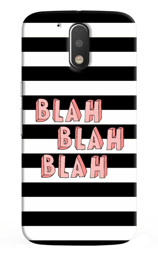 Blah Blah Blah Moto G4/G4 plus Hard Case Back Cover by Casekaro