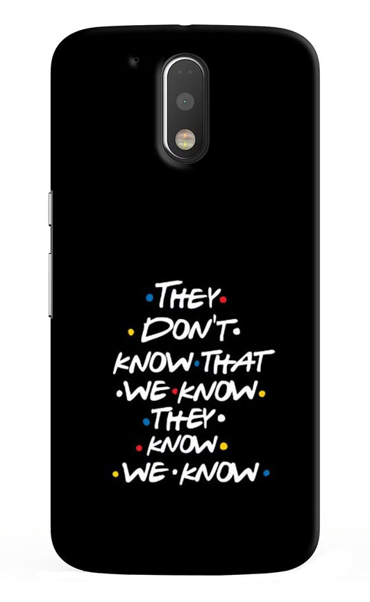 FRIENDS Dialogue Moto G4/G4 plus Hard Case Back Cover by Casekaro