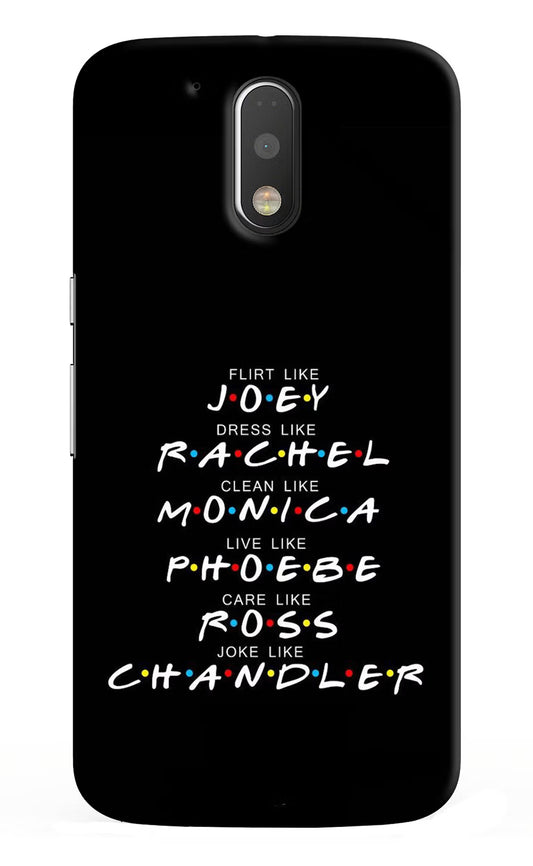 FRIENDS Character Moto G4/G4 plus Hard Case Back Cover by Casekaro