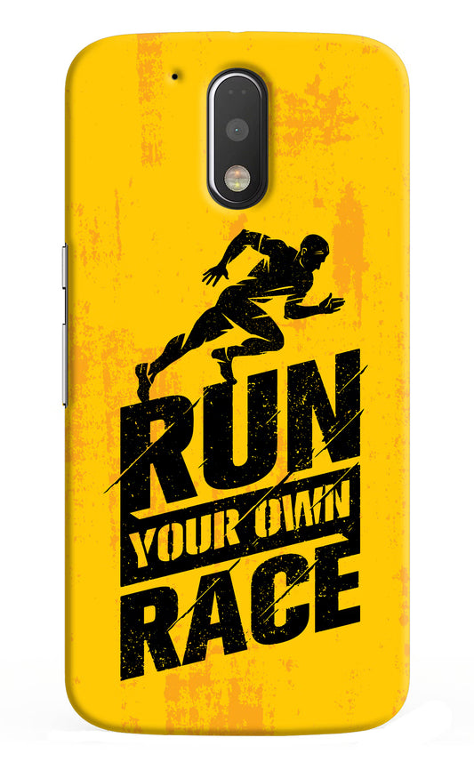 Run Your Own Race Moto G4/G4 plus Hard Case Back Cover by Casekaro