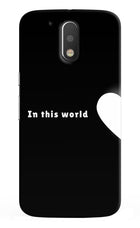 This World Moto G4/G4 plus Hard Case Back Cover by Casekaro
