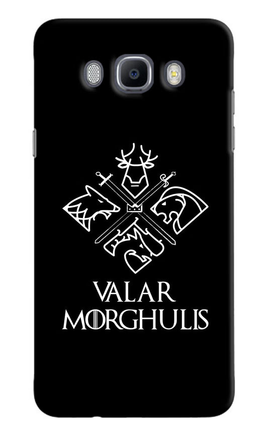 Valar Morghulis | Game Of Thrones Samsung J7 2016 Hard Case Back Cover by Casekaro