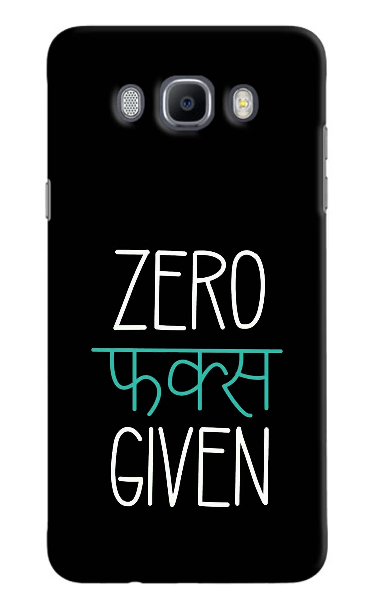 Zero Fucks Given Samsung J7 2016 Hard Case Back Cover by Casekaro