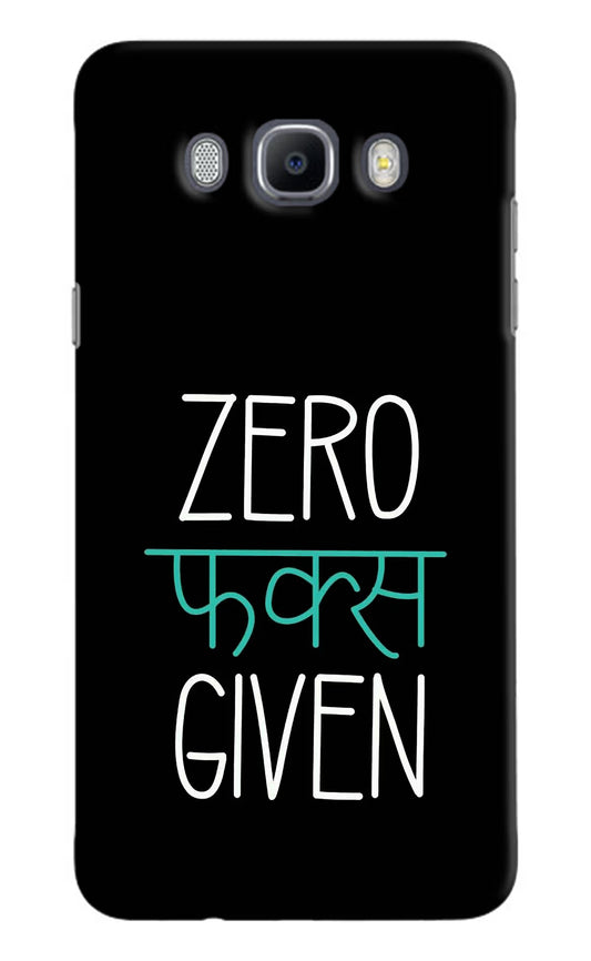 Zero Fucks Given Samsung J7 2016 Hard Case Back Cover by Casekaro