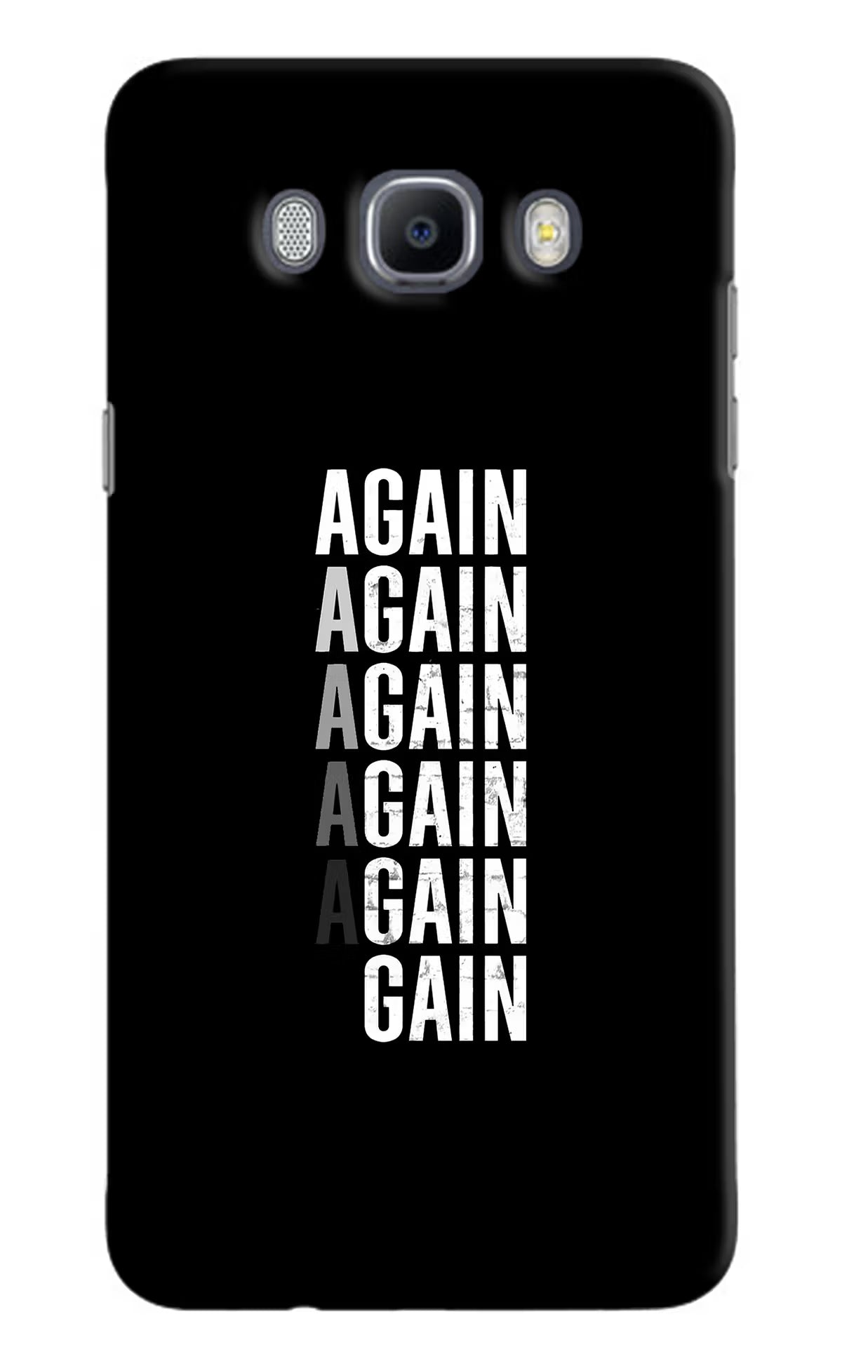 Again Again Gain Samsung J7 2016 Hard Case Back Cover by Casekaro
