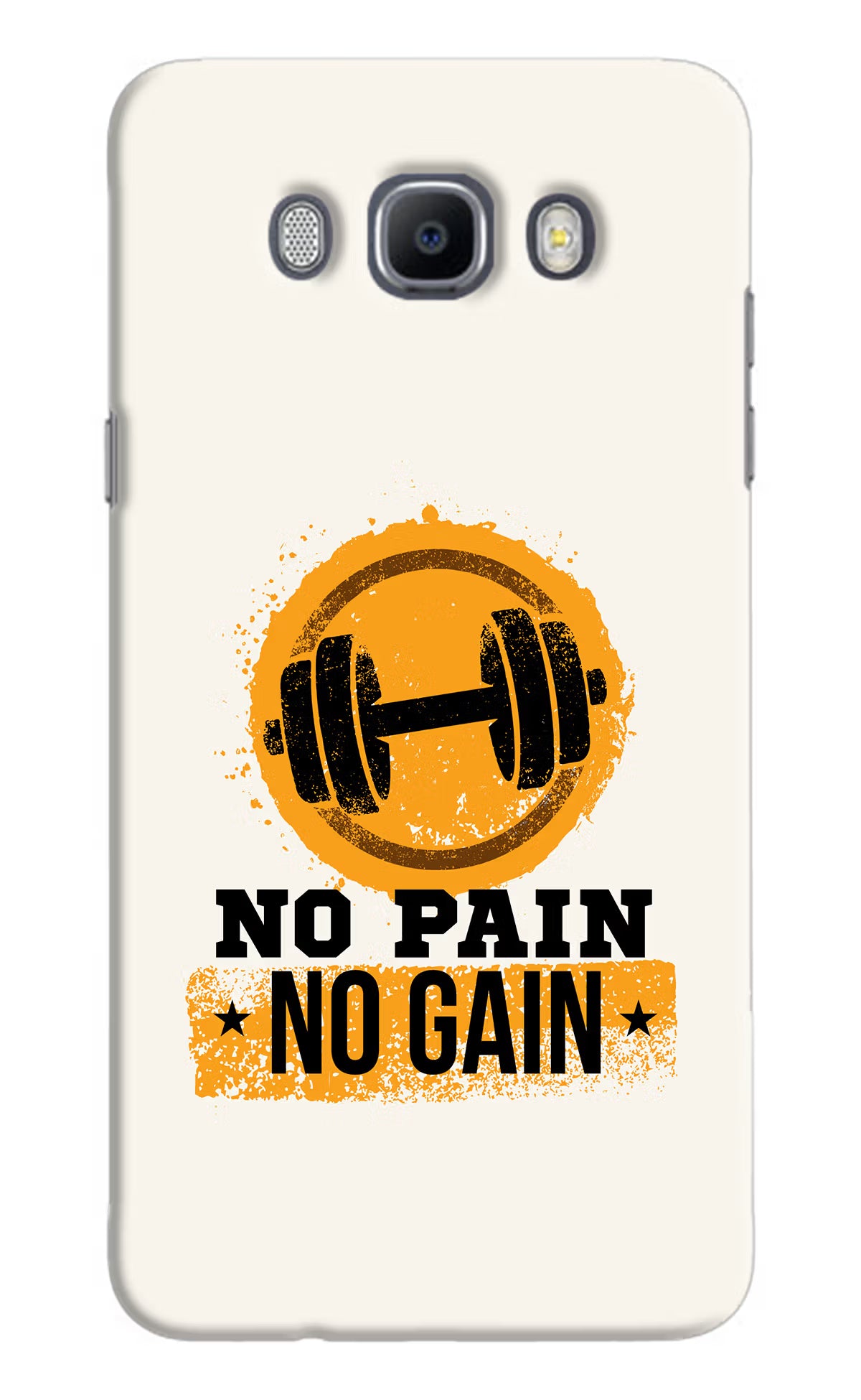 No Pain No Gain Samsung J7 2016 Hard Case Back Cover by Casekaro