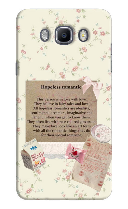 Hopeless Romantic Samsung J7 2016 Hard Case Back Cover by Casekaro