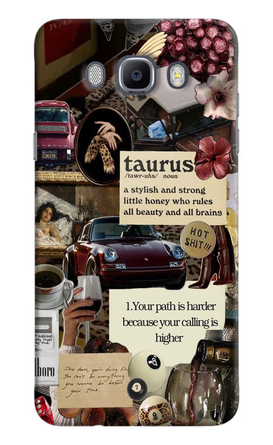 Taurus Zodiac Samsung J7 2016 Hard Case Back Cover by Casekaro